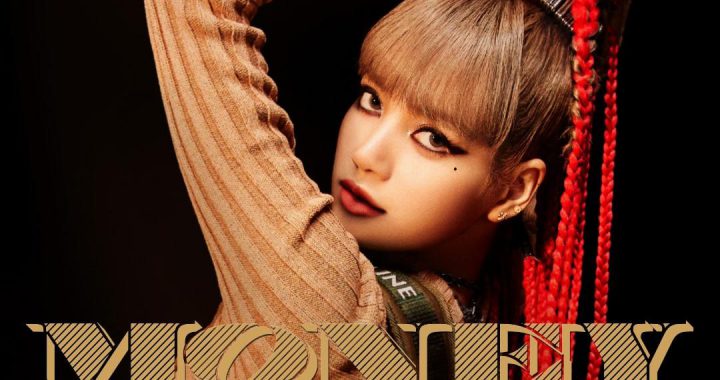 ลิซ่า(Lisa) วง BLACKPINK ประกาศวันปล่อยวิดีโอ “MONEY” พร้อมทีเซอร์แรก